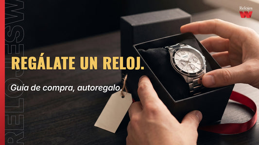 Regálate un reloj: guía de autoregalo para elegir el tuyo